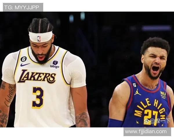 湖人掘金西部决赛G2激战回顾球星对决引发全场热潮